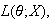 $L(\theta;X),$
