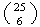 $\binom{25 }{6} $