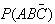 $P(AB\bar{C})$