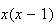 $x(x-1)$