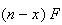 $(n-x)~F$