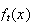 $f_{t}(x)$