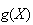 $g(X)$