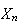 $X_{n}$