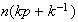 $n(kp+k^{-1})$