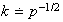 $k\doteq p^{-1/2}$